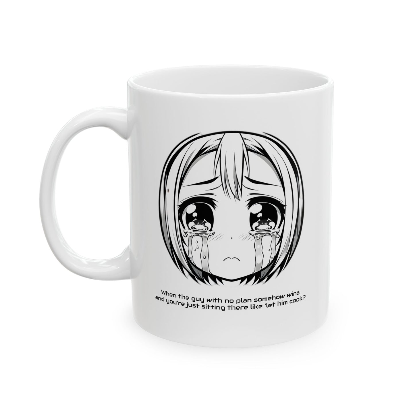 Mug - 'Let Him Cook' Guy With No Plan Meme Quote Ceramic Mug
