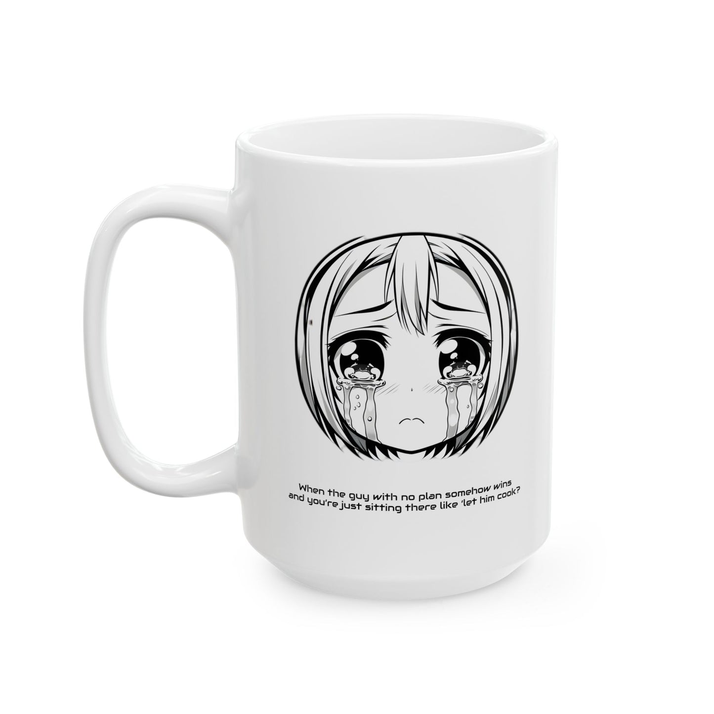 Mug - 'Let Him Cook' Guy With No Plan Meme Quote Ceramic Mug