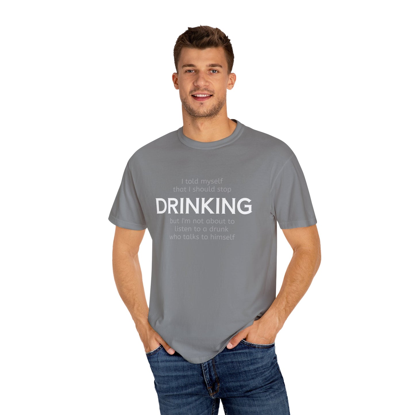 Funny Drinking Quote Unisex T-shirt