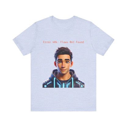 Graphic T-Shirt - Error 404: Flaws Not Found Unisex Tee