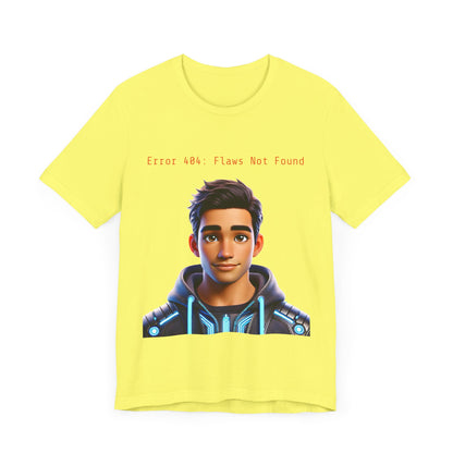 Graphic T-Shirt - Error 404: Flaws Not Found Unisex Tee