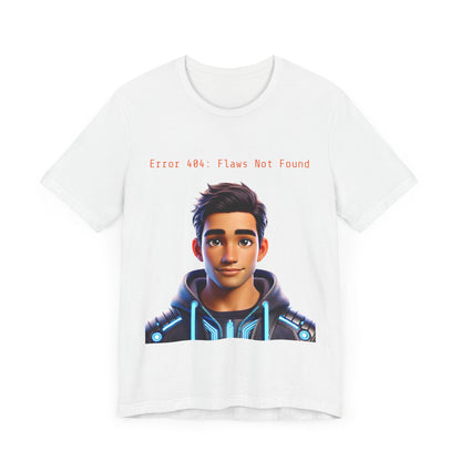 Graphic T-Shirt - Error 404: Flaws Not Found Unisex Tee