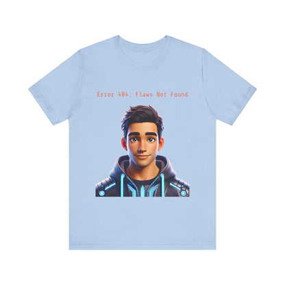 Graphic T-Shirt - Error 404: Flaws Not Found Unisex Tee