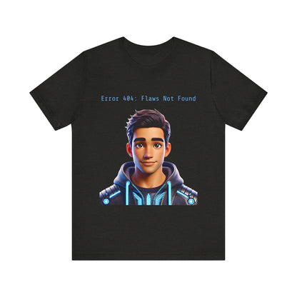Graphic T-Shirt - Error 404: Flaws Not Found Unisex Tee