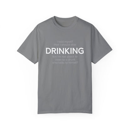 Funny Drinking Quote Unisex T-shirt