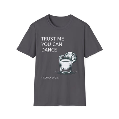 Trust Me You Can Dance Unisex Softstyle T-Shirt - Perfect for Parties & Celebrations